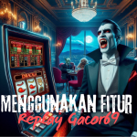 Menggunakan Fitur Replay Gacor69